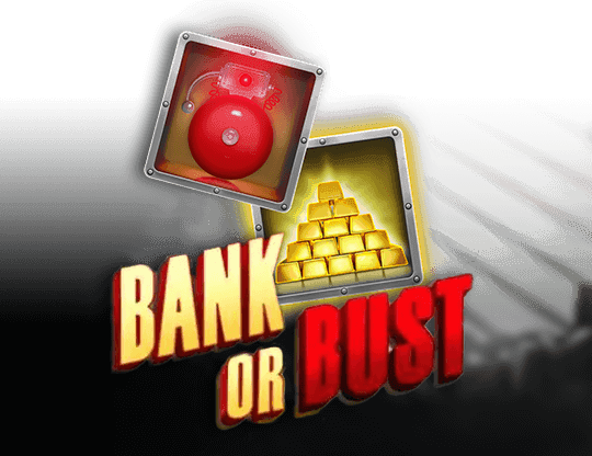Bank or Bust img