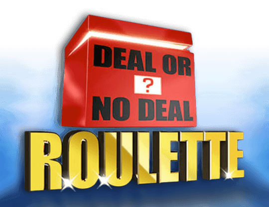 Deal or no Deal: Roulette