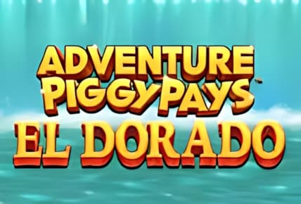 Adventure PIGGYPAYS El Dorado img