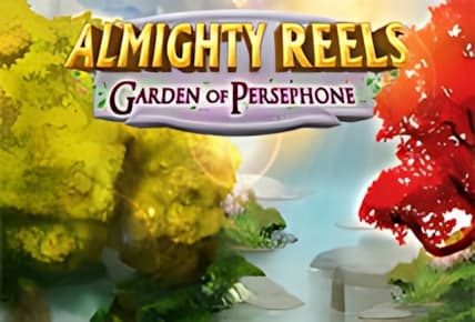 Almighty Reels: Garden of Persephone img
