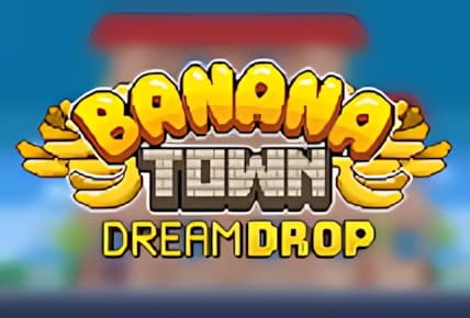 Banana Town Dream Drop img