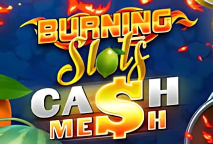 Burning Slots Cash Mesh img