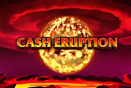 Cash Eruption img
