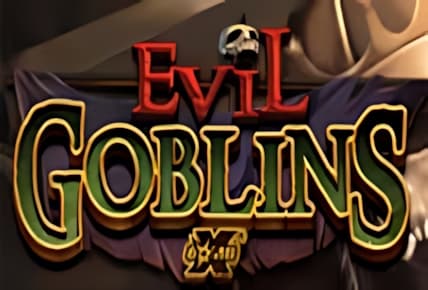 Evil Goblins xBomb