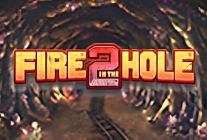 Fire in the Hole 2 img