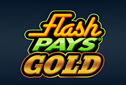 Flash Pays Gold img