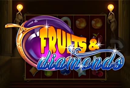 Fruits &#038; Diamonds