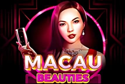 Macau Beauties