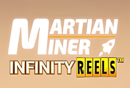 Martian Miner Infinity Reels