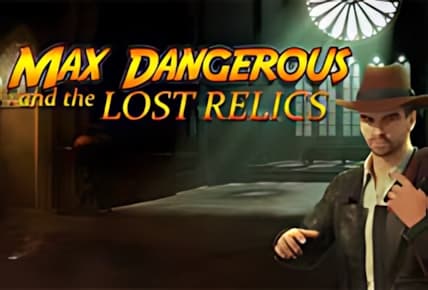 Max Dangerous and the Lost Relics img