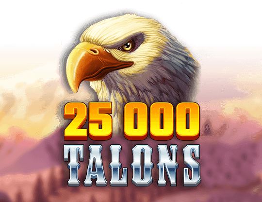 Play 25000 Talons