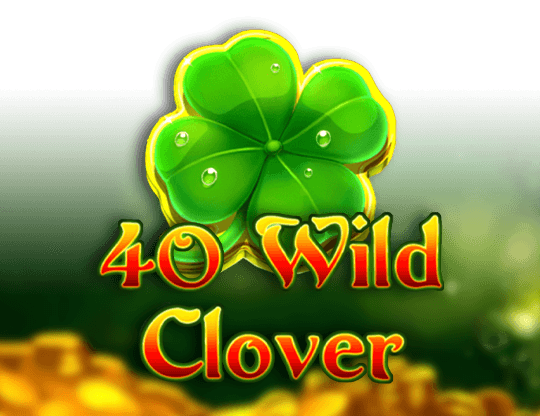 Play 40 Wild Clover