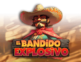 El Bandido Explosivo img