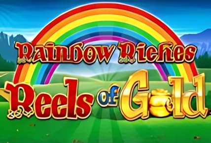 Rainbow Riches Reels of Gold