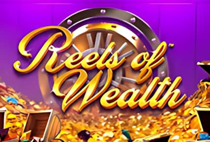 Reels of Wealth img