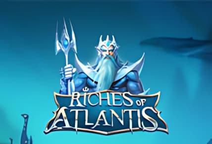 Riches of Atlantis