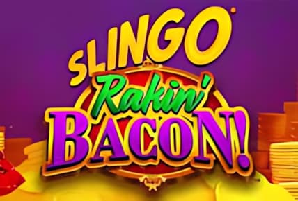 Slingo Rakin’ Bacon img