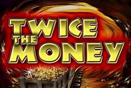 Twice the Money img