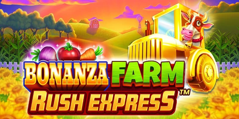 Bonanza Farm Rush Express Slot Review