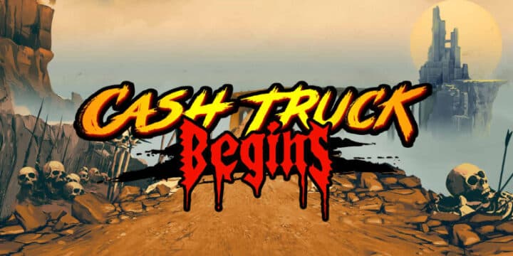 Cash Truck Begins img