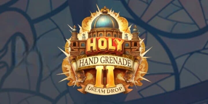 Holy Hand Grenade 2: Dream Drop img