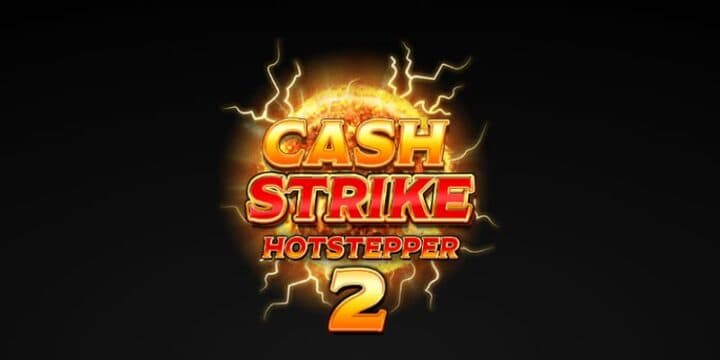 Cash Strike Hotstepper 2 img