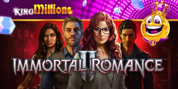 Immortal Romance 2 King Millions 
