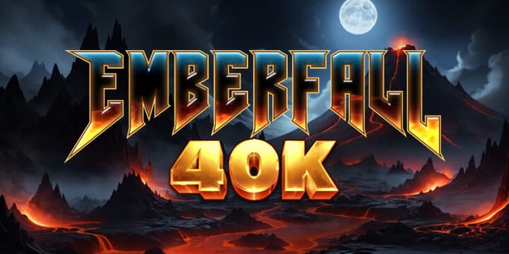 Emberfall 40K img