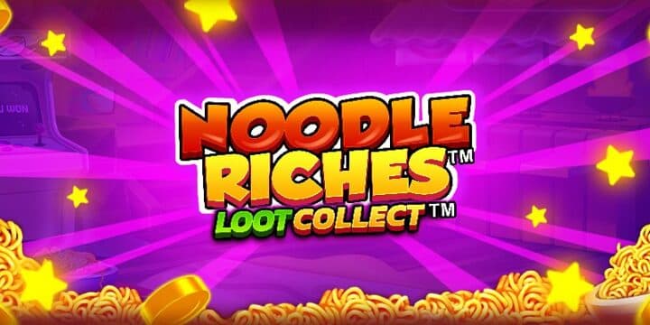 Noodle Riches Loot Collect img