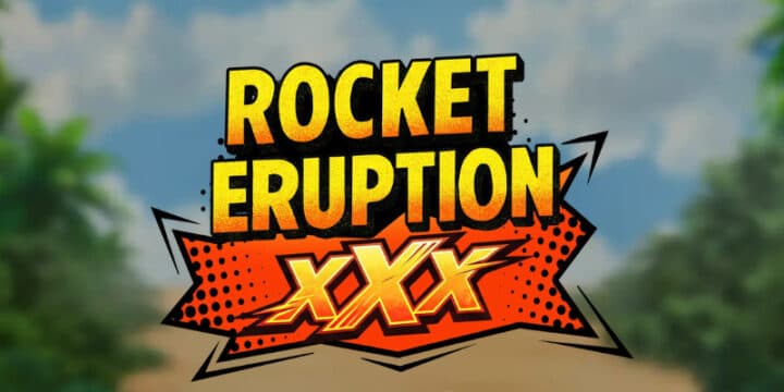 Rocket Eruption XXX img