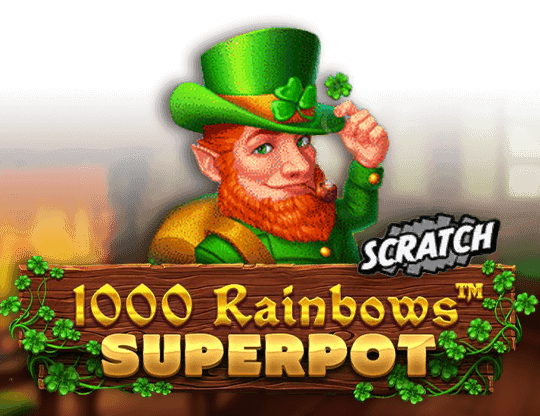 1000 Rainbows Superpot Scratch