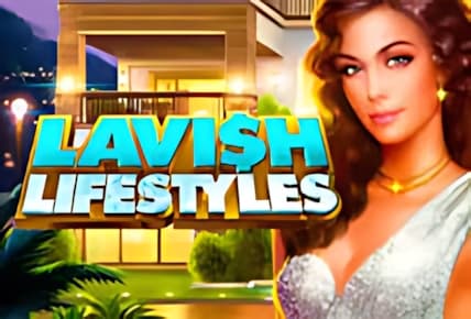 Lavish Lifestyles img