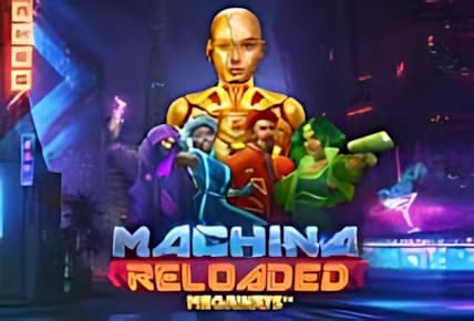 Machina Reloaded Megaways img