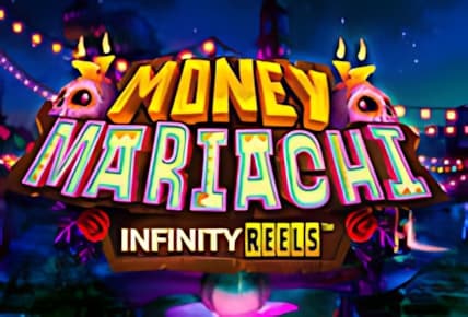 Money Mariachi Fiesta Infinity Reels img