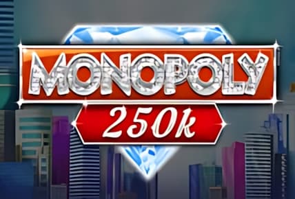 Monopoly 250k img