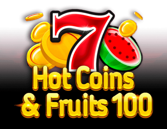 Play Hot Coins & Fruits 100