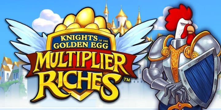 Knights of the Golden Egg Multiplier Riches