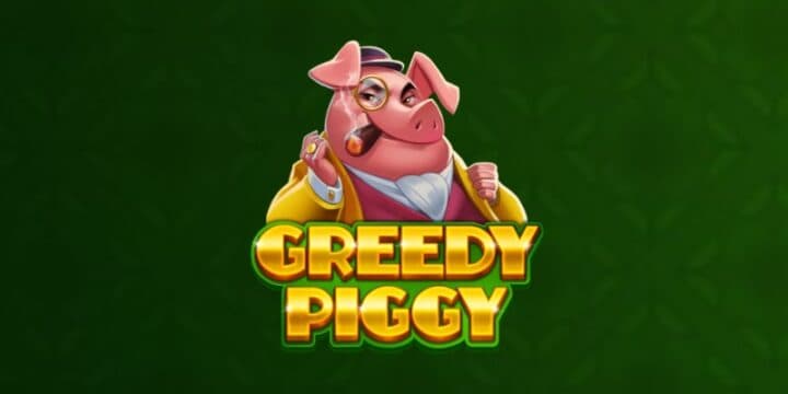 Greedy Piggy