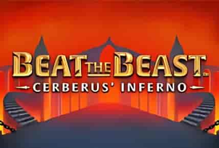 Beat the Beast: Cerberus&#8217; Inferno