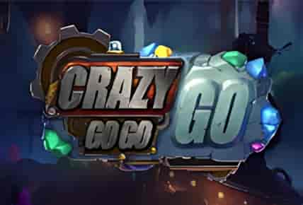 Crazy Go Go Go