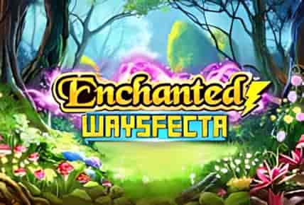 Enchanted Waysfecta