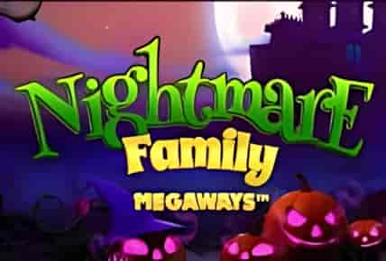 Nightmare Family Megaways