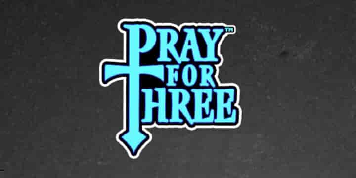 Pray For Three 