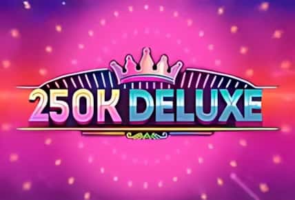250K Deluxe