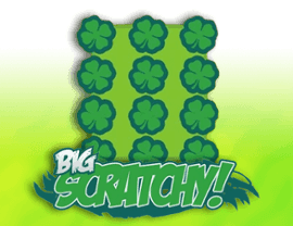 Big Scratchy!