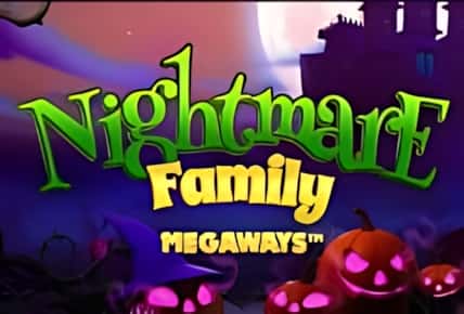 Nightmare Family Megaways