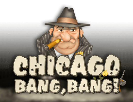 Play Chicago: Bang