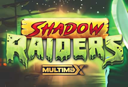 Shadow Raiders MultiMax