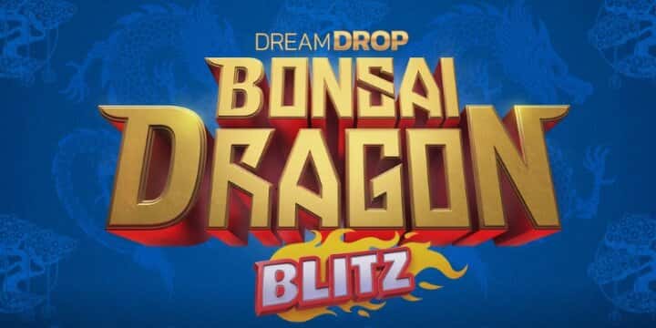 Bonsai Dragon Blitz Dream Drop 