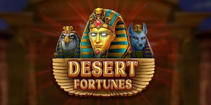 Desert Fortunes 